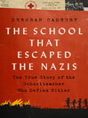 Cover image for The School that Escaped the Nazis